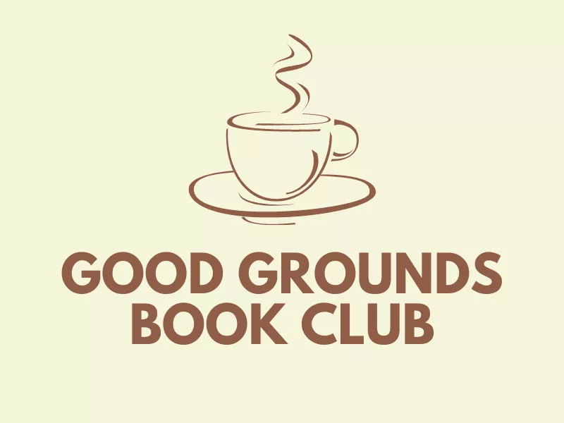 Good Grounds Book Club.