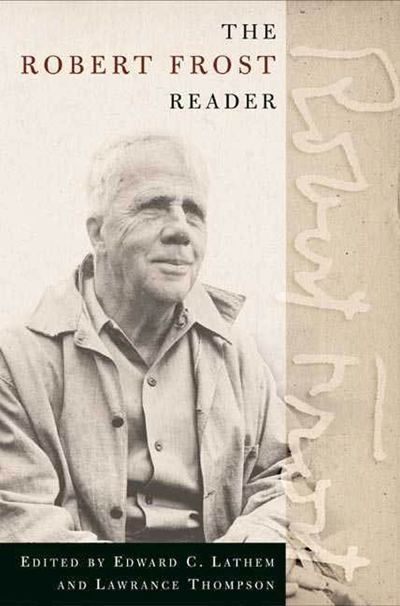 The Robert Frost Reader Poetry and Prose